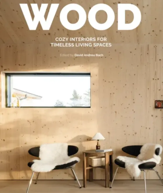 Wood - Cozy Interiors for Timeless Living Spaces kirja Kirjat